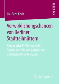 Immagine di copertina: Verwirklichungschancen von Berliner Stadtteilmüttern 9783658169534