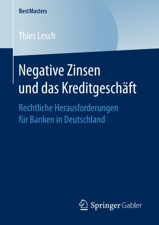Titelbild: Negative Zinsen und das Kreditgeschäft 9783658169558