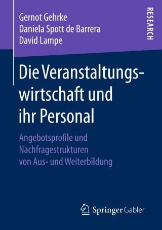 Imagen de portada: Die Veranstaltungswirtschaft und ihr Personal 9783658169664