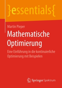 Titelbild: Mathematische Optimierung 9783658169749