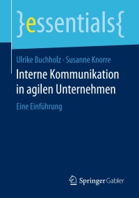 Immagine di copertina: Interne Kommunikation in agilen Unternehmen 9783658169763