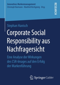 Cover image: Corporate Social Responsibility aus Nachfragersicht 9783658170264
