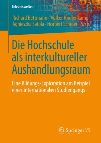 Cover image: Die Hochschule als interkultureller Aushandlungsraum 9783658170462