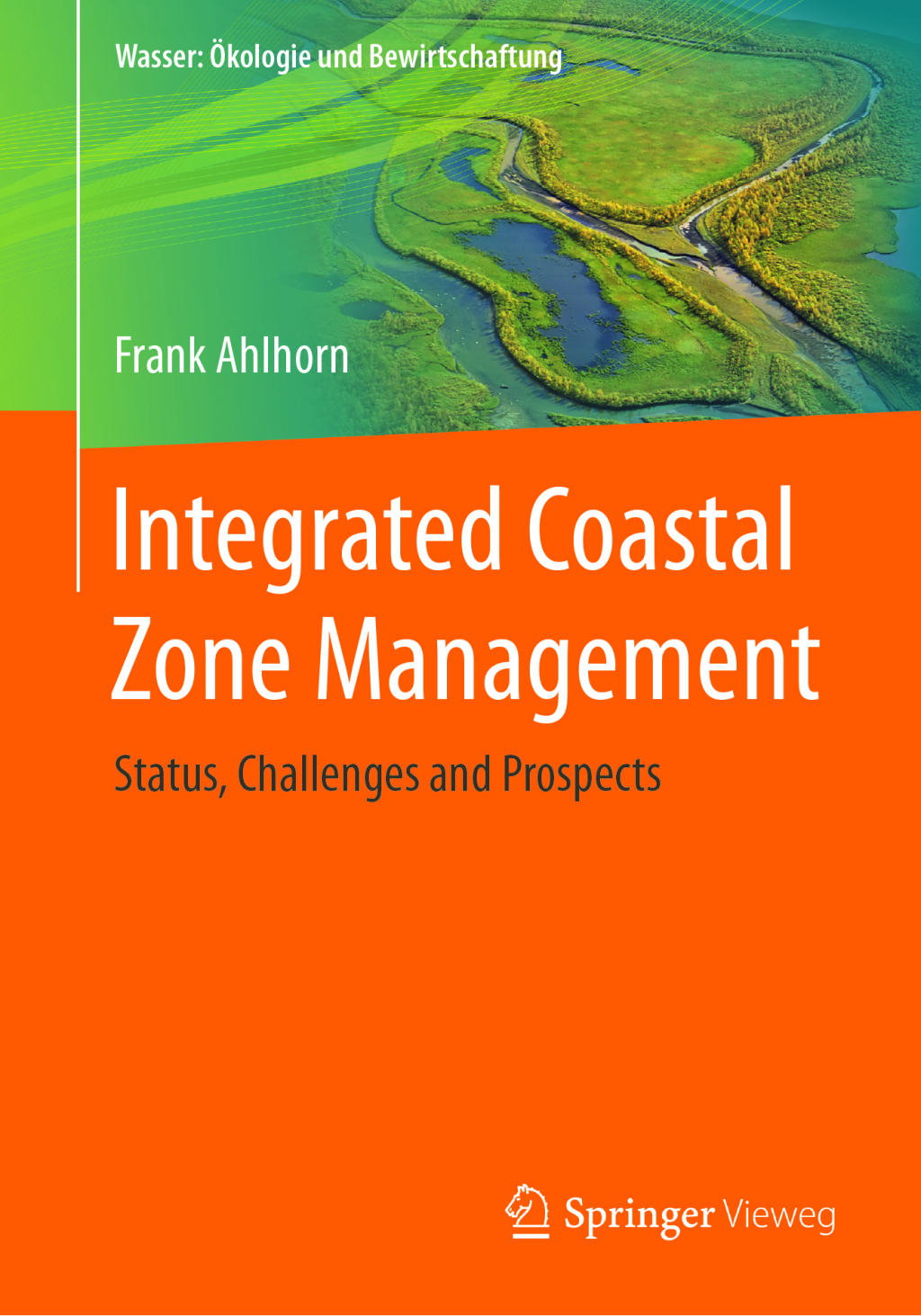 Integrated Coastal Zone Management Status, Challenges and Prospects