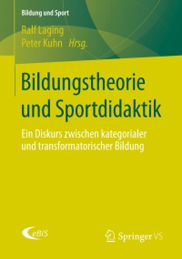 Cover image: Bildungstheorie und Sportdidaktik 9783658170950