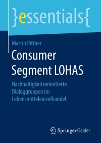 表紙画像: Consumer Segment LOHAS 9783658171414