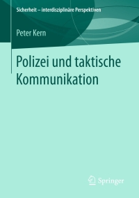 Cover image: Polizei und taktische Kommunikation 9783658171964