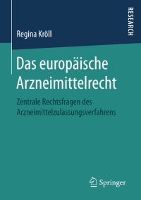 Cover image: Das europäische Arzneimittelrecht 9783658172022