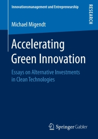 表紙画像: Accelerating Green Innovation 9783658172503