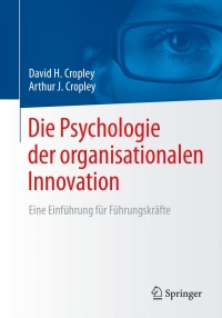 Titelbild: Die Psychologie der organisationalen Innovation 9783658173883