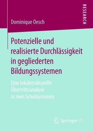 Imagen de portada: Potenzielle und realisierte Durchlässigkeit in gegliederten Bildungssystemen 9783658173968