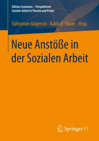 Cover image: Neue Anstöße in der Sozialen Arbeit 9783658174163