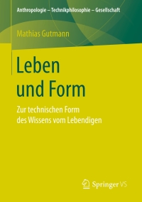 صورة الغلاف: Leben und Form 9783658174378