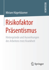 Cover image: Risikofaktor Präsentismus 9783658174569