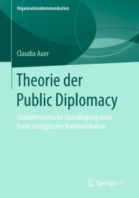 Imagen de portada: Theorie der Public Diplomacy 9783658174729