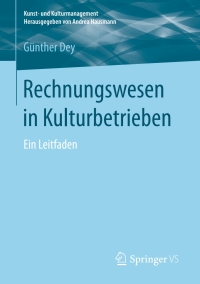 Imagen de portada: Rechnungswesen in Kulturbetrieben 9783658175337