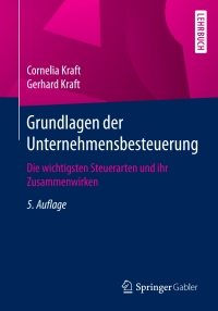 Imagen de portada: Grundlagen der Unternehmensbesteuerung 5th edition 9783658175412