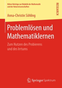 Cover image: Problemlösen und Mathematiklernen 9783658175894