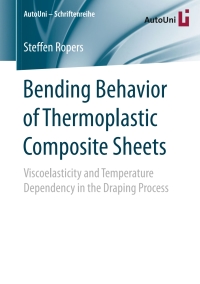 Imagen de portada: Bending Behavior of Thermoplastic Composite Sheets 9783658175931