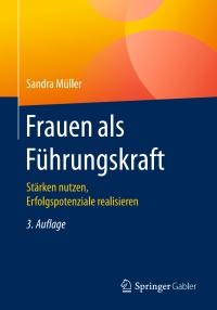 Imagen de portada: Frauen als Führungskraft 3rd edition 9783658176723