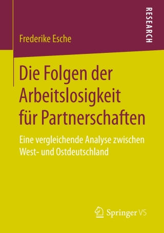 Cover image: Die Folgen der Arbeitslosigkeit für Partnerschaften 9783658177089