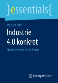 Titelbild: Industrie 4.0 konkret 9783658177690