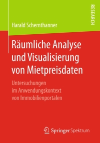 Cover image: Räumliche Analyse und Visualisierung von Mietpreisdaten 9783658177737