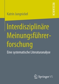 Imagen de portada: Interdisziplinäre Meinungsführerforschung 9783658177850