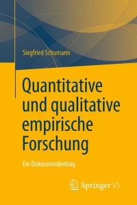 Imagen de portada: Quantitative und qualitative empirische Forschung 9783658178338