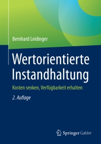 Imagen de portada: Wertorientierte Instandhaltung 2nd edition 9783658178543
