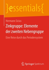 Omslagafbeelding: Zinkgruppe: Elemente der zweiten Nebengruppe 9783658178673