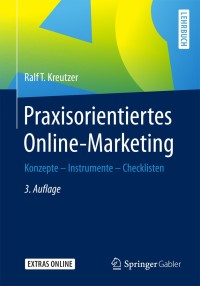 Imagen de portada: Praxisorientiertes Online-Marketing 3rd edition 9783658179113