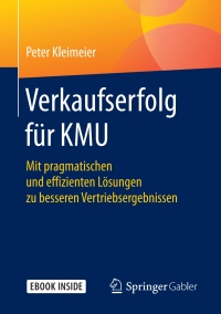 صورة الغلاف: Verkaufserfolg für KMU 9783658179731