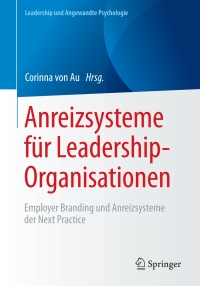 Imagen de portada: Anreizsysteme für Leadership-Organisationen 9783658179908