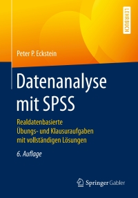 صورة الغلاف: Datenanalyse mit SPSS 6th edition 9783658180386