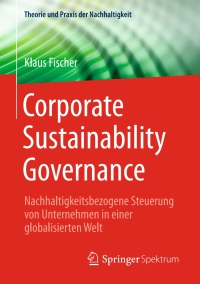 Imagen de portada: Corporate Sustainability Governance 9783658180485