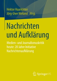 Imagen de portada: Nachrichten und Aufklärung 9783658180980