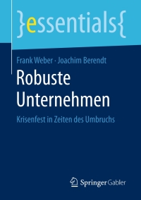 Cover image: Robuste Unternehmen 9783658181345