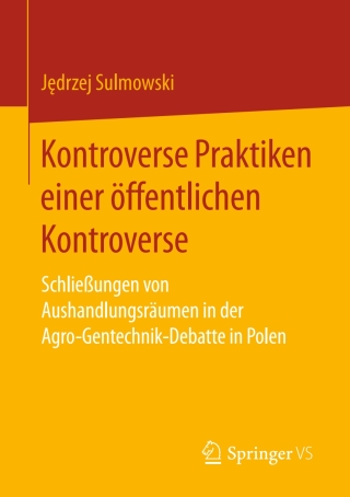 Imagen de portada: Kontroverse Praktiken einer öffentlichen Kontroverse 9783658181482
