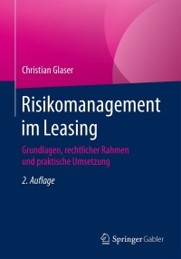 Cover image: Risikomanagement im Leasing 2nd edition 9783658182007