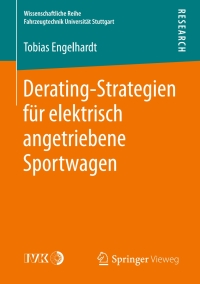 Cover image: Derating-Strategien für elektrisch angetriebene Sportwagen 9783658182069