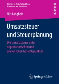 Imagen de portada: Umsatzsteuer und Steuerplanung 9783658182199