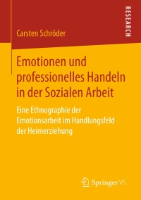 Imagen de portada: Emotionen und professionelles Handeln in der Sozialen Arbeit 9783658182212
