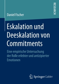 Imagen de portada: Eskalation und Deeskalation von Commitments 9783658182625