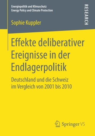 Cover image: Effekte deliberativer Ereignisse in der Endlagerpolitik 9783658183592