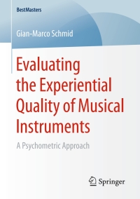Titelbild: Evaluating the Experiential Quality of Musical Instruments 9783658184193
