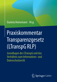 表紙画像: Praxiskommentar Transparenzgesetz (LTranspG RLP) 9783658184360