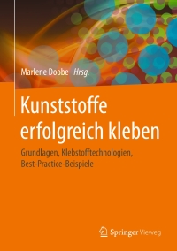 Titelbild: Kunststoffe erfolgreich kleben 9783658184445