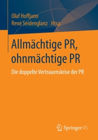 Cover image: Allmächtige PR, ohnmächtige PR 9783658184544