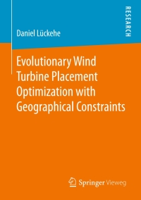 Cover image: Evolutionary Wind Turbine Placement Optimization with Geographical Constraints 9783658184643